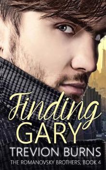 Finding Gary - Book #4 of the Romanovsky Brothers