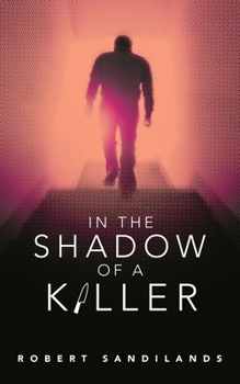 Paperback In the Shadow of a Killer Book