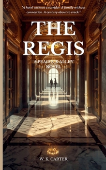 Paperback The Regis: A Peacock Alley Novel Book
