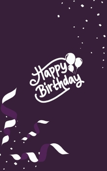 Hardcover Happy Birthday Notebook, Blank Write-in Journal, Dotted Lines, Wide Ruled, Medium (A5) 6 x 9 In (Purple) Book