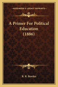 A Primer For Political Education
