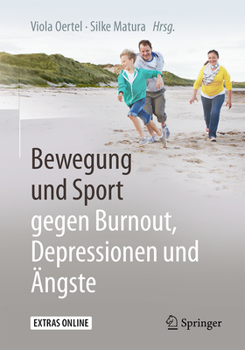Paperback Bewegung Und Sport Gegen Burnout, Depressionen Und Ängste [German] Book