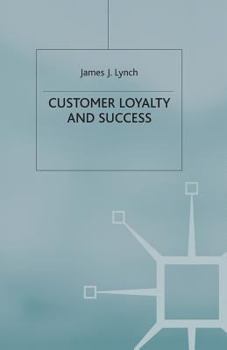 Paperback Customer Loyalty and Success Book