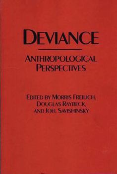 Hardcover Deviance: Anthropological Perspectives Book
