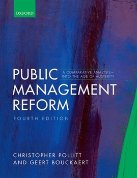 Paperback Public Management Reform: A Comparative Analysis - Into the Age of Austerity Book