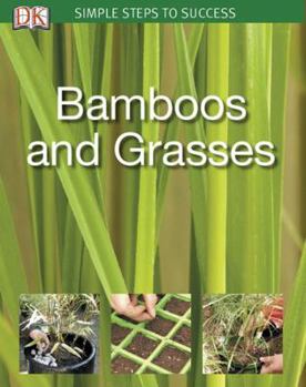 Paperback Bamboos and Grasses: Simple Steps to Success Book
