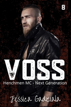 Voss - Book #8 of the Henchmen MC: Next Generation