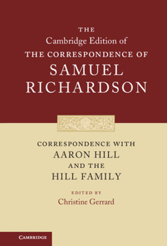 Correspondence with Aaron Hill and the Hill Family