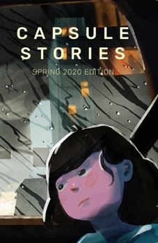 Paperback Capsule Stories Spring 2020 Edition: Sleepless Rainy Nights Book