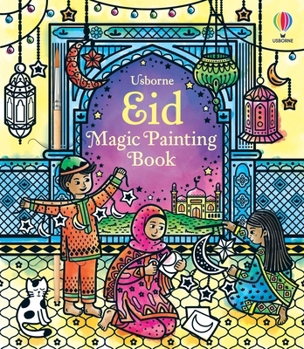 Paperback Usborne Eid Magic Painting Book. Book