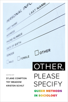 Paperback Other, Please Specify: Queer Methods in Sociology Book