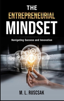 Hardcover The Entrepreneurial Mindset Book