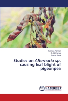 Paperback Studies on Alternaria sp. causing leaf blight of pigeonpea Book