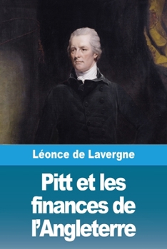 Paperback Pitt et les finances de l'Angleterre [French] Book