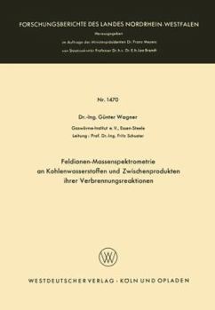 Paperback Feldionen-Massenspektrometrie an Kohlenwasserstoffen Und Zwischenprodukten Ihrer Verbrennungsreaktionen [German] Book