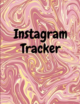 Paperback Instagram tracker: Organizer to Plan All Your Posts & Content Book