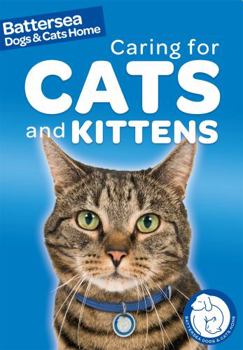 Paperback Battersea Dogs & Cats Home: Caring for Cats and Kittens Book