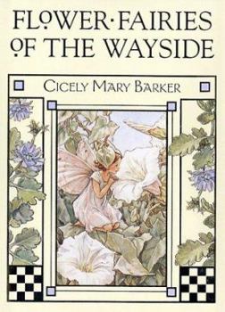 Flower Fairies of the Wayside (Serendipity Books) - Book  of the Flower Fairies