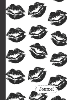 Journal: Black & White Lips Kisses Diary with Blank Lined Notebook Paper