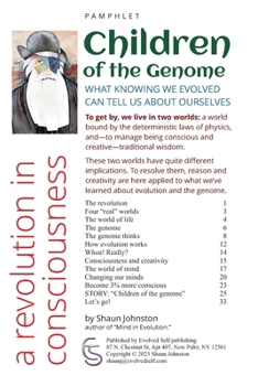 Paperback Children of the Genome: What Knowing We Evolved Can Tell Us About Ourselves Book