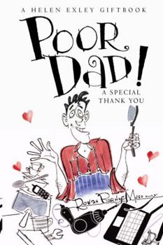 Hardcover Poor Dad!: A Special Thank You Book