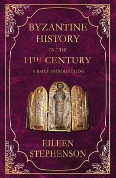 Paperback Byzantine History in the 11th Century: An Introduction Book