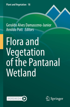 Paperback Flora and Vegetation of the Pantanal Wetland Book