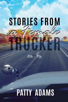 Paperback Stories From a Female Trucker Book
