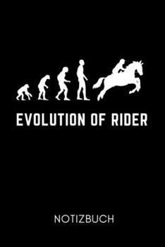 EVOLUTION OF RIDER NOTIZBUCH: A5 Notizbuch 2020 KALENDER Pferdebuch für Mädchen und Frauen | Reiter Geschenk | Geschenkidee für Pferdeliebhaber Pferdebesitzer | Pferde Tagebuch (German Edition)