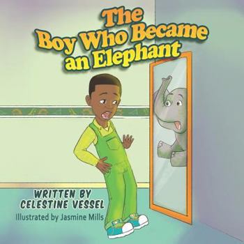 Paperback The Boy Who Became an Elephant: Reflections of Tyrell Book