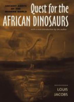 Paperback Quest for the African Dinosaurs: Ancient Roots of the Modern World Book