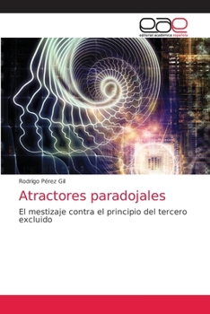 Paperback Atractores paradojales [Spanish] Book