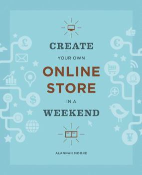 Paperback Create Your Own Online Store in a Weekend Book