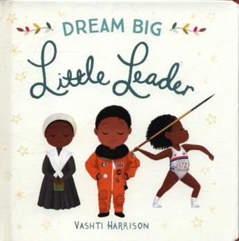 Paperback Dream Big, Little Leader Book
