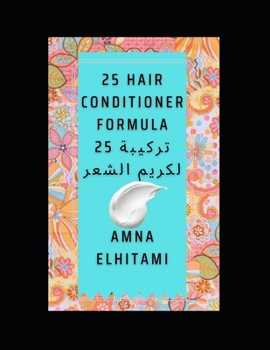 Paperback 25 hair conditioner formula Book