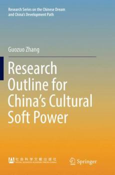 Paperback Research Outline for China's Cultural Soft Power Book