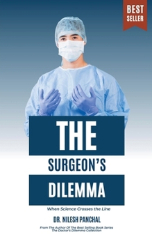 The Surgeon's Dilemma (The Doctor's Dilemma Collection)