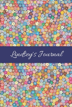 Lindsey's Journal: Cute Personalized Name College-Ruled Notebook for Girls & Women - Blank Lined Gift Journal/Diary for Writing & Note Taking