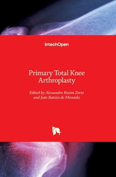 Hardcover Primary Total Knee Arthroplasty Book