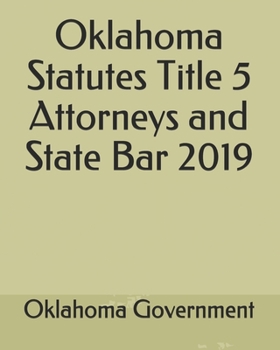 Paperback Oklahoma Statutes Title 5 Attorneys and State Bar 2019 Book