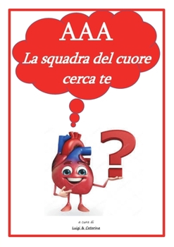 Paperback AAA la squadra del cuore cerca te [Italian] Book