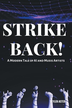 Paperback Strike Back! A Modern Tale of AI and Music Artists Book