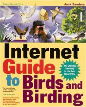 Paperback Internet Guide to Birds and Birding: The Ultimate Directory to the Best Sites Online Book
