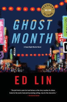 Ghost Month - Book #1 of the Taipei Night Market