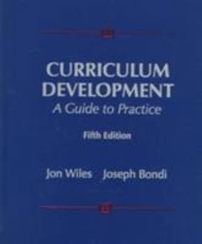 Curriculum Development: A Guide to Practice