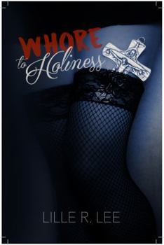 Paperback Whore To Holiness Book