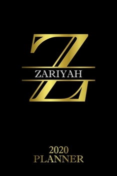 Zariyah: 2020 Planner - Personalised Name Organizer - Plan Days, Set Goals & Get Stuff Done (6x9, 175 Pages) (Creative Planners For Gift)