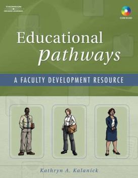 Paperback Educational Pathways: A Faculty Development Resource Book