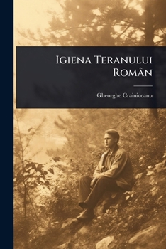 Paperback Igiena Teranului Român [Romanian] Book