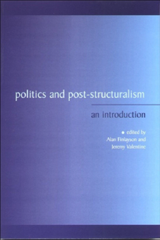 Paperback Politics and Post-Structuralism: An Introduction Book